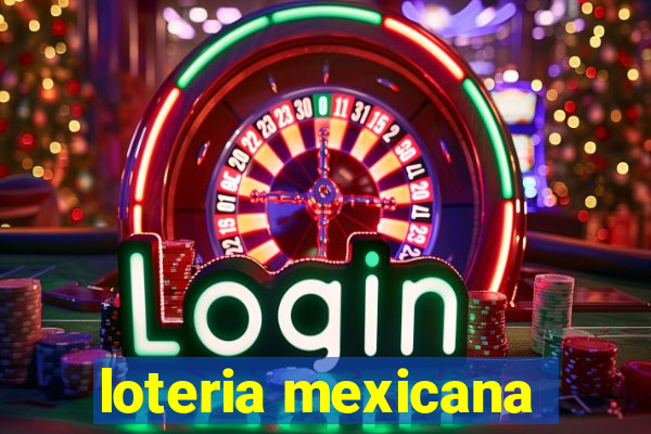 loteria mexicana